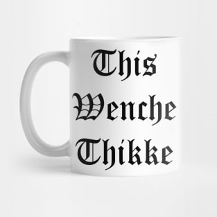 Thikke Wenche Mug